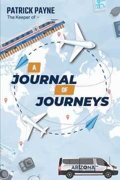 A Journal of Journeys - Payne, Patrick