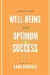 Achieving Well-being for Optimum Success - Bild 1