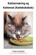 Katteernæring og Kattemat... - Bild 1