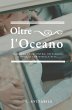 Oltre l'oceano - Bild 1