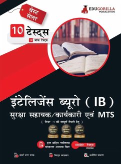 IB Security Assistant/Executive, MTS Tier 1 Book 2023 (Hindi Edition) - 10 Full Length Mock Tests and 2 Previous Year Papers (1200 Solved Questions) with Free Access to Online Tests - Edugorilla Prep Experts