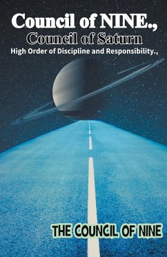 Council of NINE Council of Saturn High Order of Discipline and Responsibility - Nine, Council Of