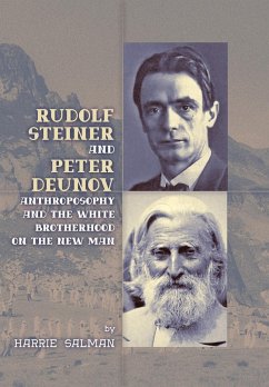 Rudolf Steiner and Peter Deunov - Salman, Harrie