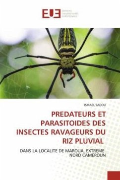 PREDATEURS ET PARASITOIDES DES INSECTES RAVAGEURS DU RIZ PLUVIAL - Sadou, Ismael