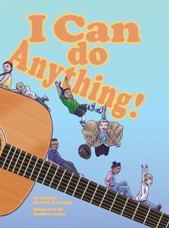 I Can Do Anything! - Dallago, Michelle F.