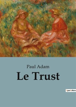 Le Trust - Adam, Paul