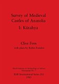 Survey of Medieval Castles of Anatolia I