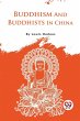 Buddhism And Buddhists In China - Bild 1