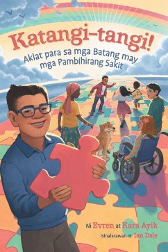 Extraordinary! A Book for Children with Rare Diseases (Tagalog) - Ayik, Evren And Kara