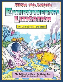 How To Avoid Environmental Litigation - Sinclair, Murray M; Sokolow, Bart B