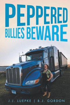 Peppered Bullies Beware - Luepke, J. J.; Gordon, B. J.