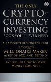 The Only Cryptocurrency Investing Book You'll Ever Need