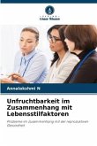 Unfruchtbarkeit im Zusammenhang mit Lebensstilfaktoren