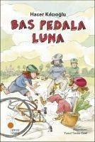 Bas Pedala Luna - Kilcioglu, Hacer