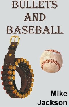 Bullets And Baseball - Jackson, Mike