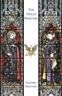 The Douai Martyrs - Skinner, Gerard