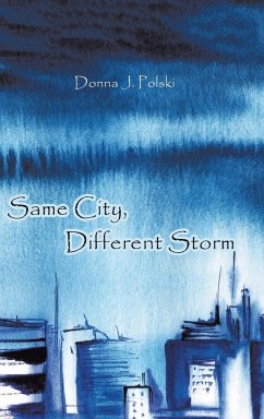 Same City, Different Storm - Polski, Donna J.