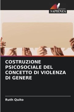 COSTRUZIONE PSICOSOCIALE DEL CONCETTO DI VIOLENZA DI GENERE - Quito, Ruth