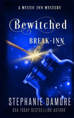 Bewitched Break Inn - Damore, Stephanie