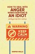 How to Deal With Anger When Everyone Is... - Bild 1