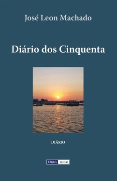 Diário dos Cinquenta - Machado, José Leon