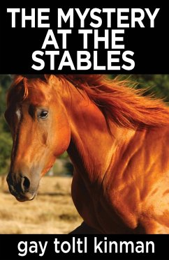 The Mystery at The Stables - Kinman, Gay Toltl