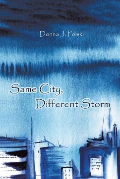 Same City, Different Storm - Polski, Donna J.