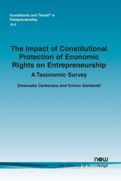 The Impact of Constitutional Protection of Economic Rights on Entrepreneurship - Carbonara, Emanuela; Santarelli, Enrico