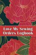 Love My Sewing Orders Logbook - Bild 1