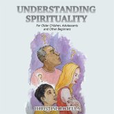 Understanding Spirituality