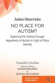 No Place for Autism? (eBook, ePUB)