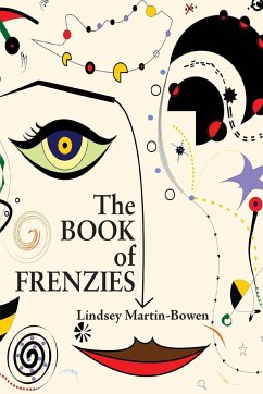 The Book of Frenzies - Martin-Bowen, Lindsey