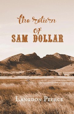 The Return of Sam Dollar - Pierce, Langdon