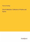 Church Melodies: Collection of Psalms and Hymns