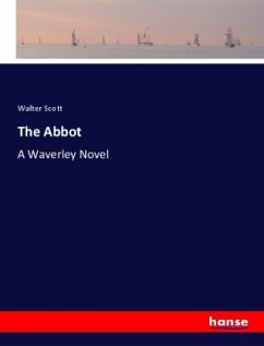 The Abbot - Scott, Walter