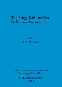Cover The Brigg 'Raft' and her Prehistoric Environment