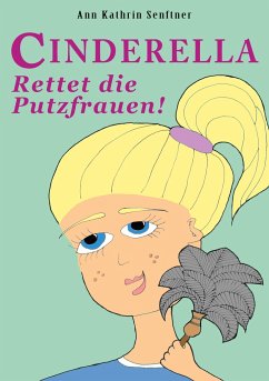 Cinderella - Senftner, Ann Kathrin