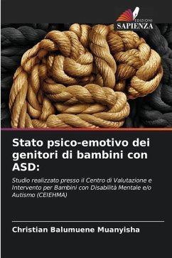 Stato psico-emotivo dei genitori di bambini con ASD: - BALUMUENE MUANYISHA, Christian