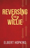 &quote;Reversing The Willie&quote;