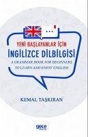 Yeni Baslayanlar Icin Ingilizce Dilbilgisi - Taskiran, Kemal