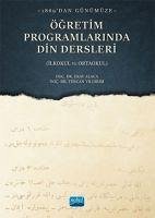 1869dan Günümüze Ögretim Programlarinda Din Dersleri - Alaca, Eray; Yildirim, Tercan