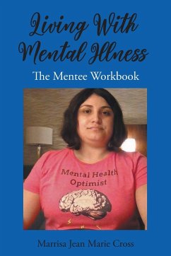 Living With Mental Illness - Cross, Marrisa Jean Marie