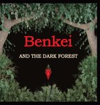 Benkei and The Dark Forest Benkei and The Dark Forest