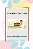 Manasik Haji Dan Umrah & Beberapa Kesalahan Yang Dilakukan Sebagian Jamaah