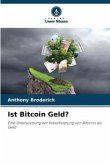 Ist Bitcoin Geld?