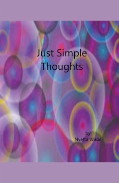 Just Simple Thoughts - Wade, Nyetta