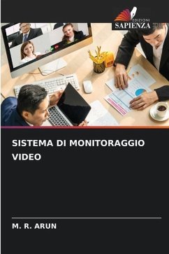 SISTEMA DI MONITORAGGIO VIDEO - ARUN, M. R.