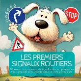 Les Premiers Signaux Routiers