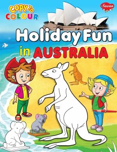 Copy to Colour Holiday Fun in Australia - Manoj Publications Editoral Board