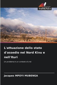 L'attuazione dello stato d'assedio nel Nord Kivu e nell'Ituri - Mpoyi Mubenga, Jacques